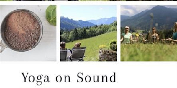 Yoga on Sound Retreat im Chiemgau