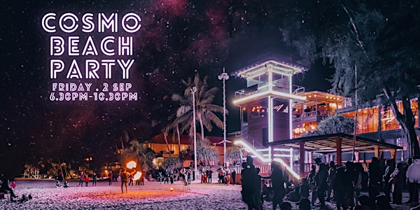 Cosmo Sunset Beach Party