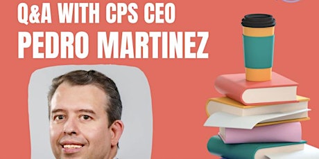 NABJCC Q&A w/ CPS CEO PEDRO MARTINEZ