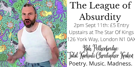 The League Of Absurdity: Comedy Poetry, Music, Madness