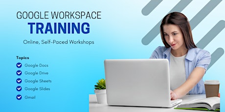Google Workspace Training: Free, Self-Paced, Online Workshop
