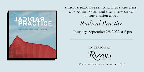 Marlon Blackwell Presents Radical Practice