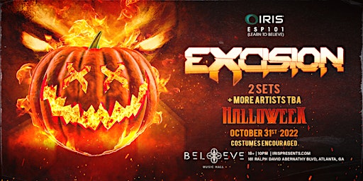 Iris Presents: EXCISION ’s Halloween | Monday Oct 31 | ALMOST SOLD OUT