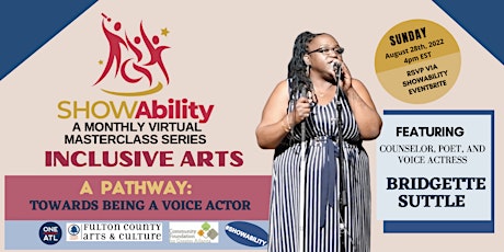 INCLUSIVE ARTS: A PATHWAY: Toward being a Voice Actor!