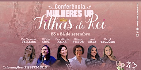 Conferencia de Mulheres  UP : Filhas do Rei