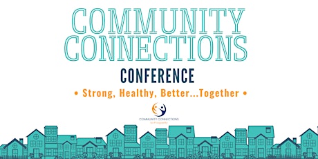 Community Connections Conference
