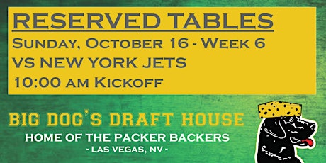 Draft House-Week 06 Packer Game Reserved Tables (JETS 10am Kickoff)