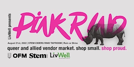LivWell presents the PiNK R!NO Outdoor Queer and Allied Vendor Market