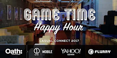 Game Time Happy Hour - Casual Connect 2017 primary image