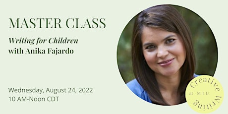 Master Class with Anika Fajardo: Writing for Children