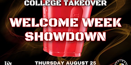 Welcome Week Showdown: College Takeover  @ Noto Philly August 25