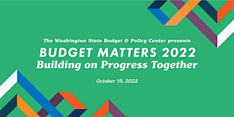 Budget Matters 2022: Building on progress together