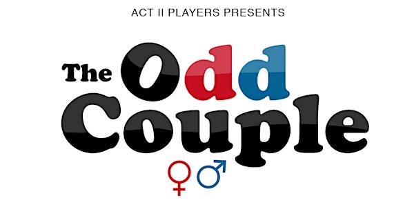 The Odd Couple - Directed by Austin Kelley
