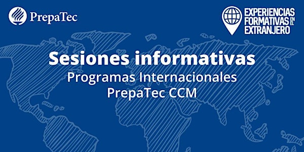 (VIRTUAL) Sesiones informativas sobre Programas Internacionales PrepaTec