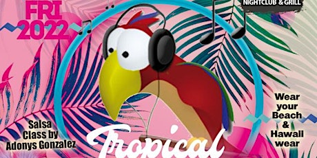 Tropical Salsa Friday @ Michella’s Nightclub (Theme Night)