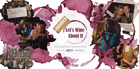 Let's Wine About It! - An Indy Social Solutions Event primary image