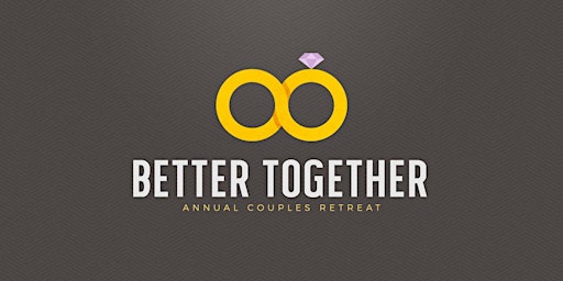 Better Together Couples Retreat
