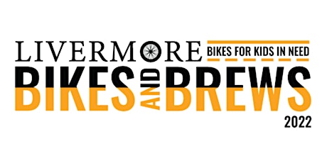4th Annual Livermore Bikes & Brews 2022