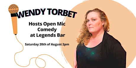Copy of Open Mic Comedy At Legends Bar hosted by Wendy Torbet