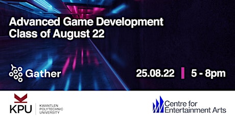 Advanced Game Development Grad Showcase (August 2022)