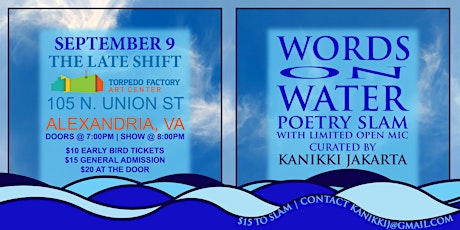 WORDS ON WATER Poetry Slam