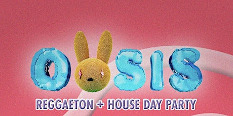 **OASIS DAY PARTY**  @ LE JARDIN  REGGAETON + HOUSE MUSIC