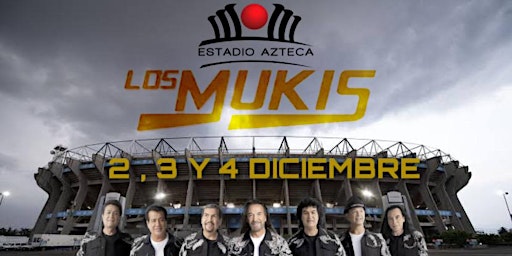 Los Mukis En El Estadio Azteca
