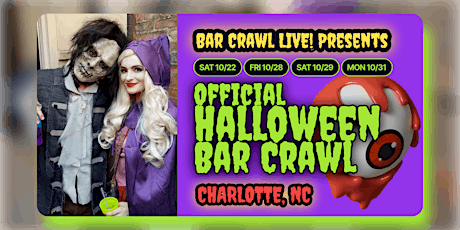 Official Halloween Bar Crawl Charlotte, NC 4 DATES