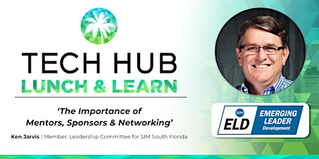 Lunch & Learn | The Importance of Mentors, Sponsors & Networking  (SIM)