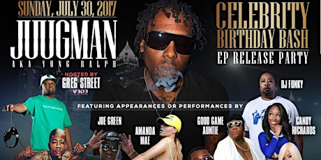 JUUGMAN aka YUNG RALPH CELEBRATES HIS EP RELEASE  & BIRTHDAY WITH AN ALL-STAR CAST JULY 30TH IN ATLANTA primary image