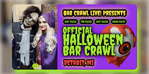 Official Halloween Bar Crawl LIVE Detroit, MI 4 DATES