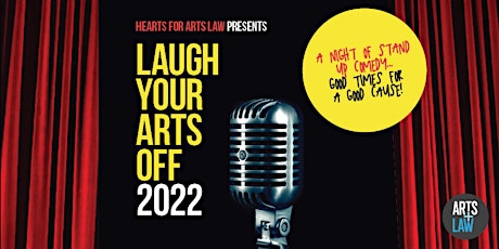 Hearts for Arts Law presents Laugh Your Arts Off primary image
