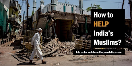 How to HELP India's Muslims? An Interactive Panel Discussion