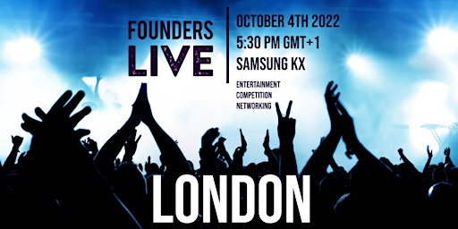Founders Live London