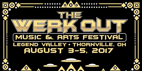 The Werk Out Music and Arts Festival 2017