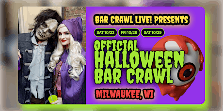 Official Halloween bar crawl Milwaukee, WI 3 DATES