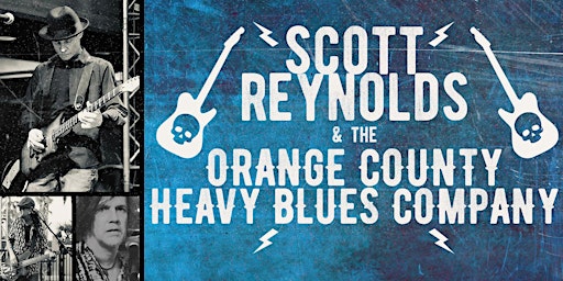 Scott Reynolds and the Orange County Heavy Blues Company