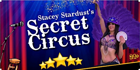 Stacey Stardust's Secret Circus