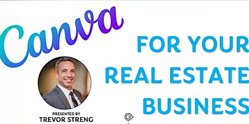 CANVA FOR YOUR REAL ESTATE BUSINESS