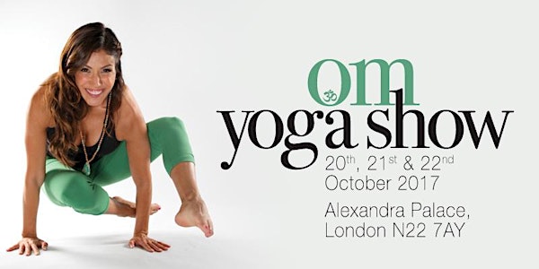 The OM Yoga Show London - Priority Tickets