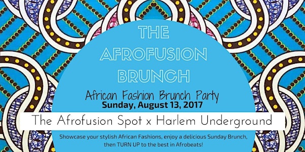 The Afrofusion Brunch: African Fashion Brunch Party