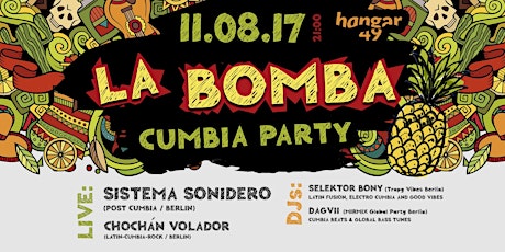 Hauptbild für La Bomba Cumbia Party w. Sistema Sonidero, Chochán Volador & Bony Selektor