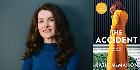 In Conversation: Katie McMahon 'The Accident'