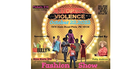 Stop the Violence YOUth Empowering YOUth Fashion Show