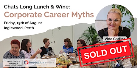 Perth, BWA Chats, Long Lunch & Wine: Corporate Career Myths