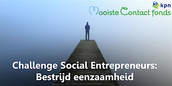 Social Challenge van het KPN Mooiste Contact Fonds tegen Eenzaamheid