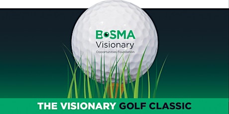 2018 Bosma Visionary Golf Classic by Bosma Visionary Opportunities Foundation primary image