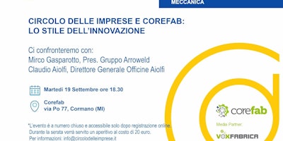 Il Circolo delle Imprese e Corefab: Lo stile dell'innovazione Il Circolo delle Imprese e Corefab: Lo stile dell'innovazione