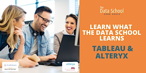Learn what the Data School learns: Tableau and Alteryx