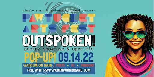 OUTSPOKEN! POP-UP! Pawtucket Arts Fest '22